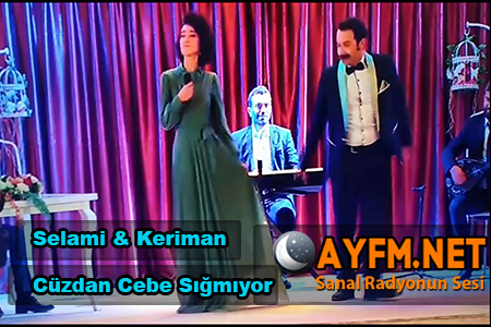 Selami & Keriman – Cüzdan Cebe Sığmıyor