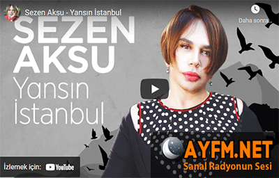 Sezen Aksu – Yansın istanbul